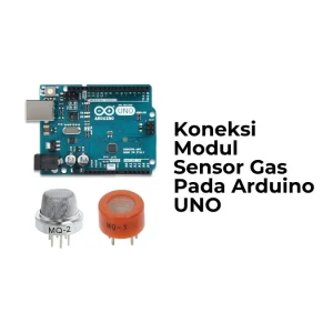 Koneksi Modul Sensor Gas Pada Arduino UNO
