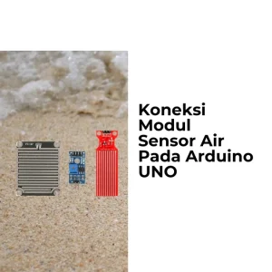 Koneksi Modul Sensor Air Pada Arduino UNO
